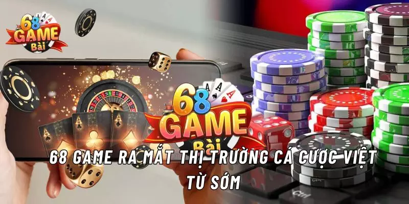 Lịch Sử Hình Thành Và Phát Triển Của 68 Game Bài